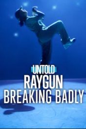 Al descubierto: Raygun, la breakdancer viral