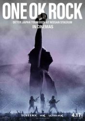 ONE OK ROCK DETOX JAPAN TOUR AT NISSAN STADIUM 2025 IN CINEMAS