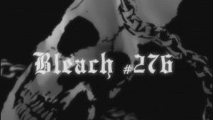 Fotograma del episodio 276: ¡Un golpe a matar, Suì-Fēng, Bankai!