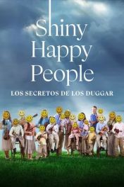 Shiny Happy People: los secretos de los Duggar