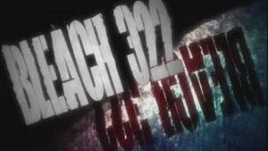 Fotograma del episodio 322: ¡Choque! ¡Rukia Vs. Rukia!