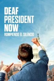 Deaf President Now: Rompiendo el silencio