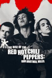 El origen de los Red Hot Chili Peppers: Nuestro hermano Hillel