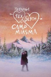 Adolescencia, Sexo y Muerte en Campamento Miasma