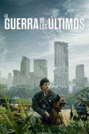 La guerra de los últimos