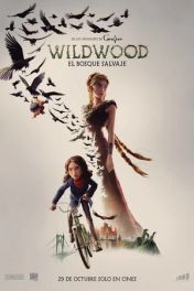 El Bosque Salvaje: Wildwood