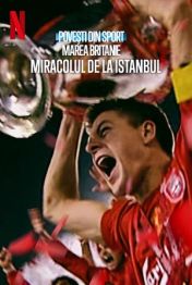Al descubierto en el Reino Unido: El Liverpool y el milagro de Estambul