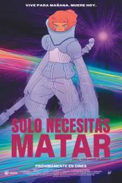 Solo necesitas matar