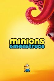 Minions & Monstruos