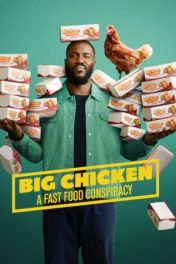 Pollo a lo grande: Una conspiración de comida rápida