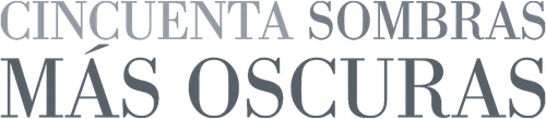 Cincuenta sombras más oscuras