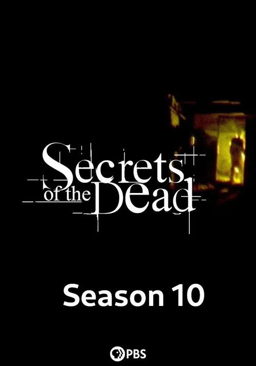 Secrets of the Dead: Temporada 10
