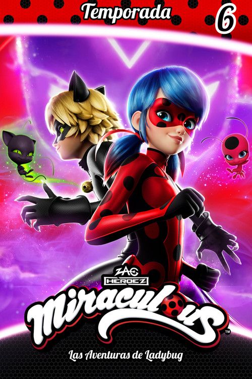 Miraculous: Las aventuras de Ladybug: Temporada 6