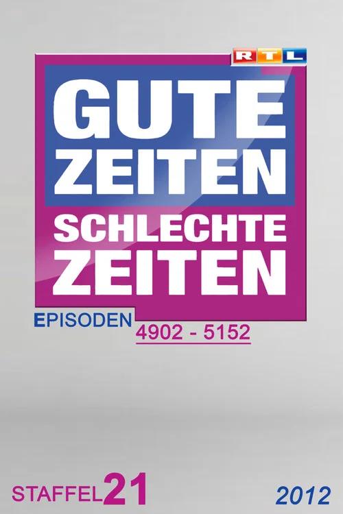 Gute Zeiten, schlechte Zeiten: Temporada 21