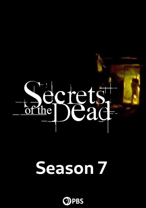 Secrets of the Dead: Temporada 7