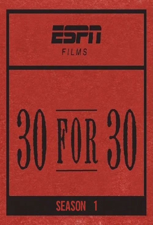 30 for 30: Temporada 1