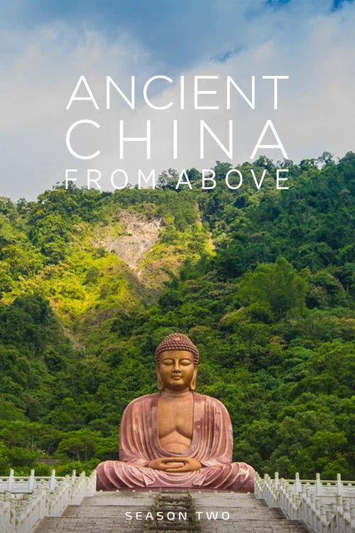 Ancient China from Above: Temporada 2