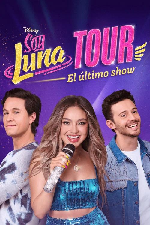 Soy Luna Tour: El último show