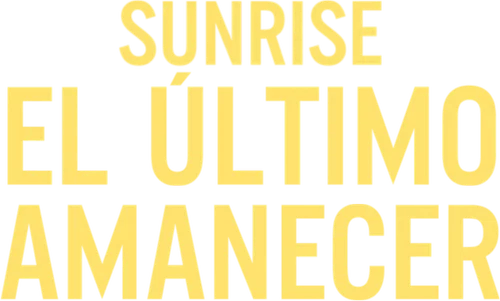 Sunrise: El último amanecer