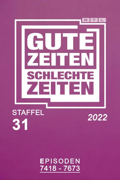 Gute Zeiten, schlechte Zeiten: Temporada 31
