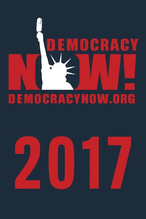 Democracy Now: Temporada 2017
