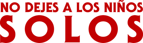 No dejes a los niños solos