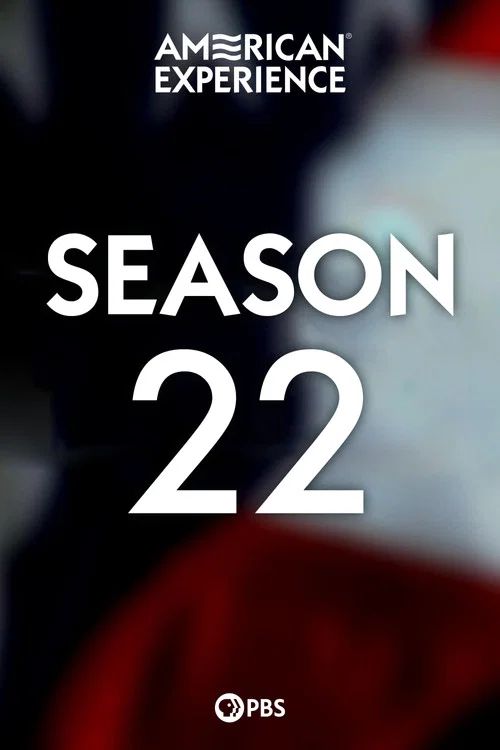American Experience: Temporada 22