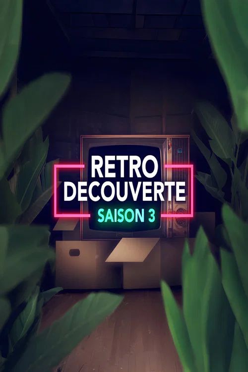 Rétro Découverte: Temporada 3
