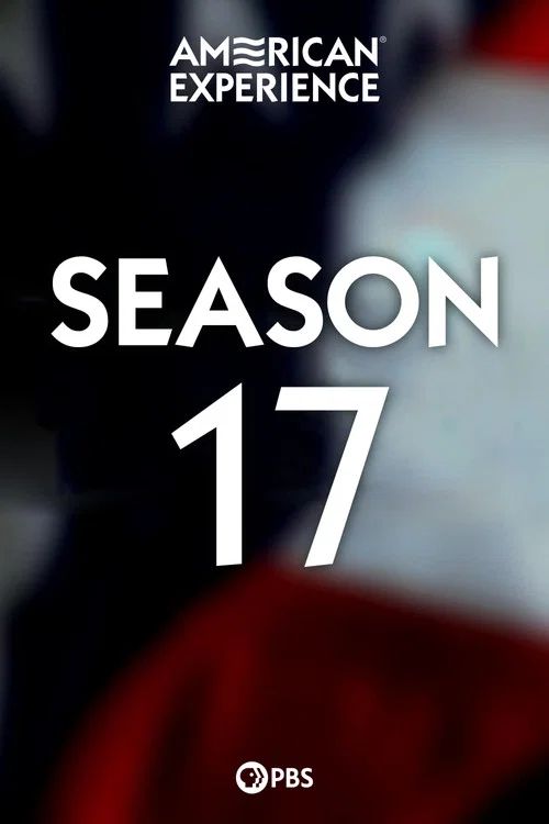 American Experience: Temporada 17