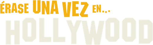 Había una vez en Hollywood
