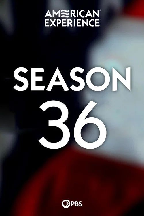 American Experience: Temporada 36