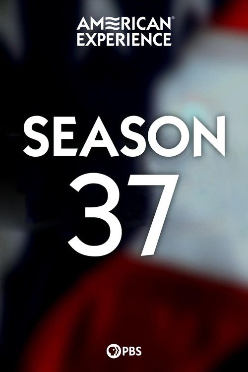American Experience: Temporada 37