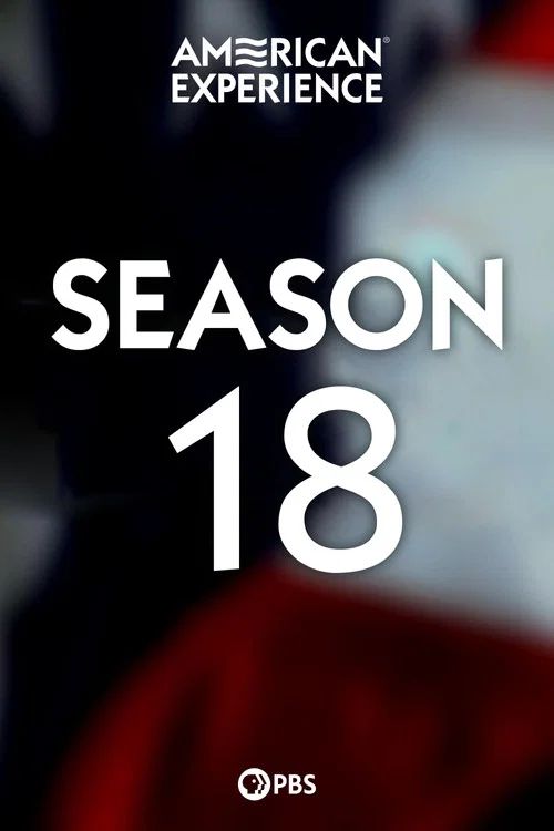 American Experience: Temporada 18