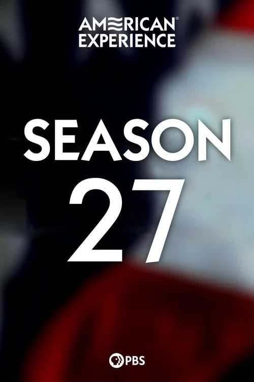 American Experience: Temporada 27