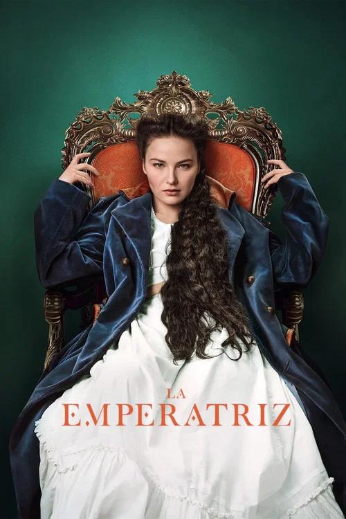 La emperatriz: Temporada 1