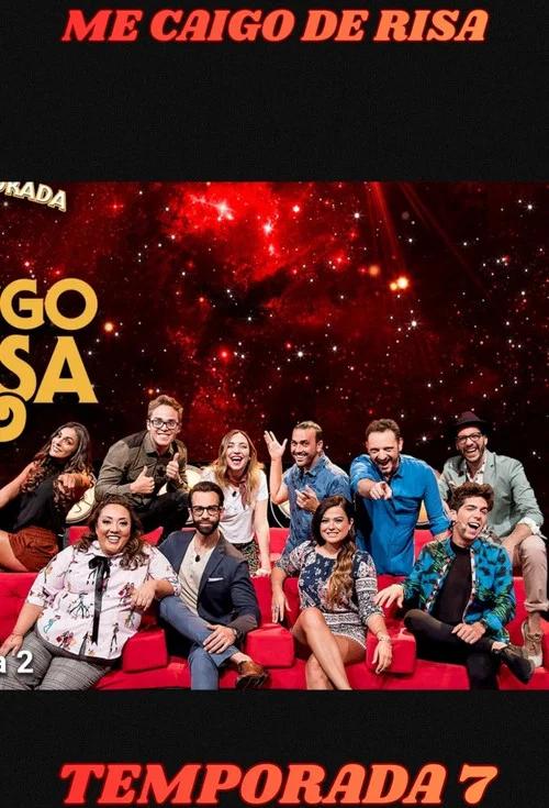 ME CAIGO DE RISA: Temporada 7