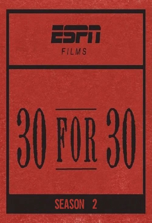 30 for 30: Temporada 2