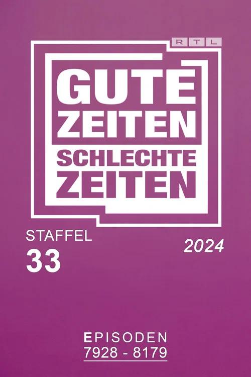 Gute Zeiten, schlechte Zeiten: Temporada 33