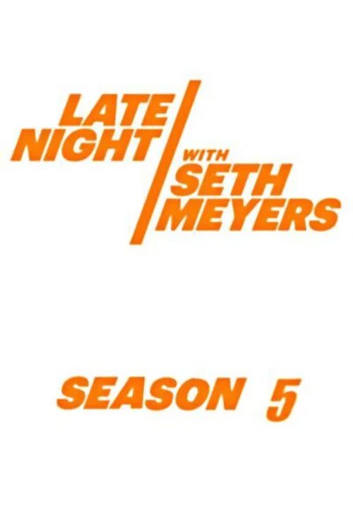 Late Night with Seth Meyers: Temporada 5