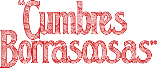 “Cumbres Borrascosas”