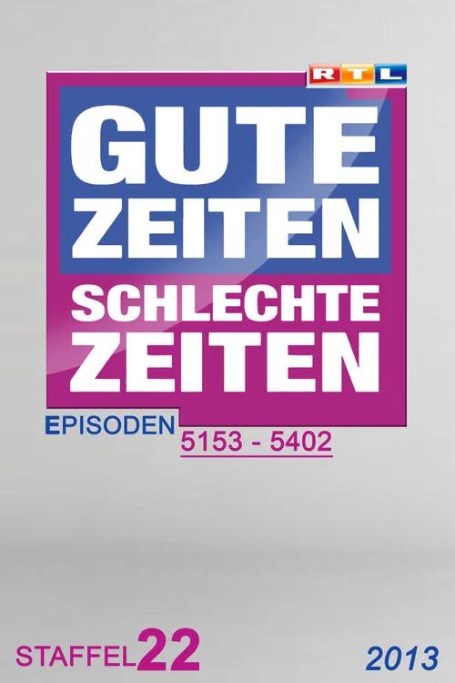 Gute Zeiten, schlechte Zeiten: Temporada 22