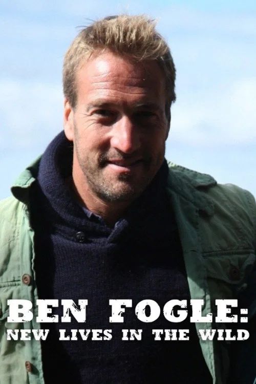 Ben Fogle: New Lives in the Wild: Temporada 3