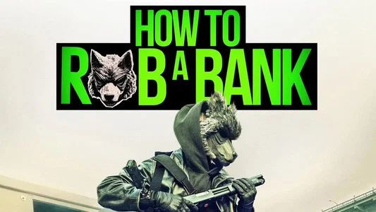 Foto de Cómo Robar un Banco