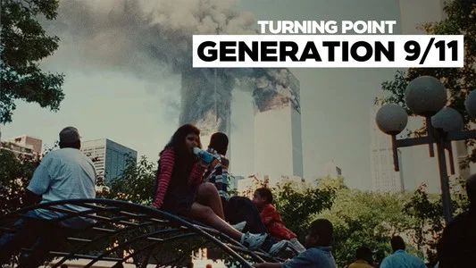 Foto de Turning Point: Generation 9/11