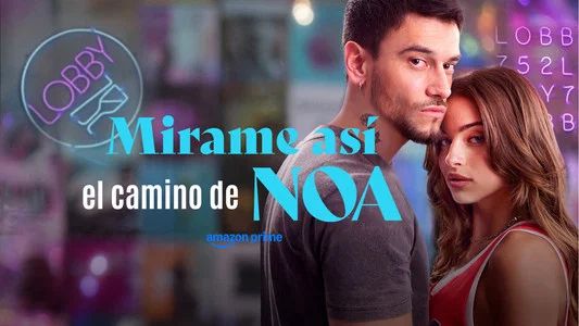 Foto de Mírame así, el camino de Noa